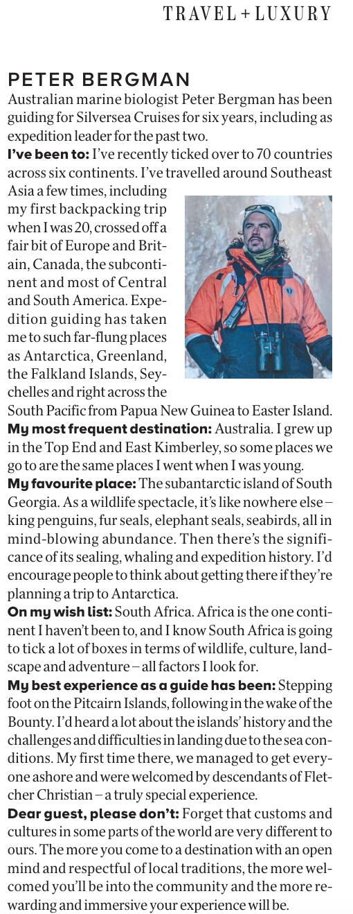 The Weekend Australian Travel + Luxury feature on expedition leader Peter Bergman, April 2024